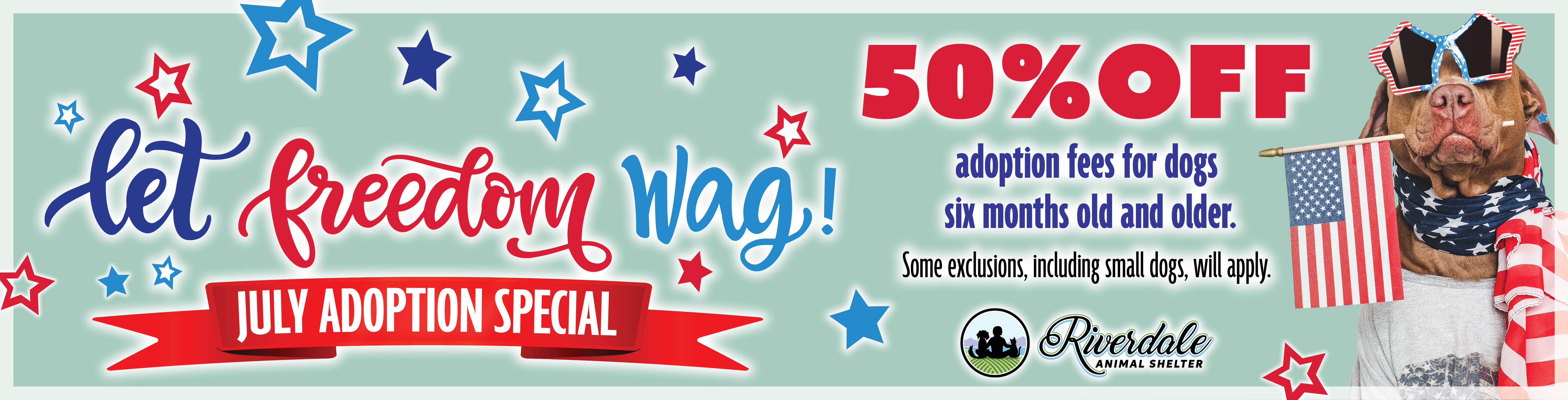 Let Freedom Wag - July Adoption Special